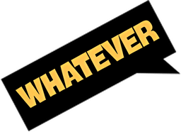 WHATEVER sticker